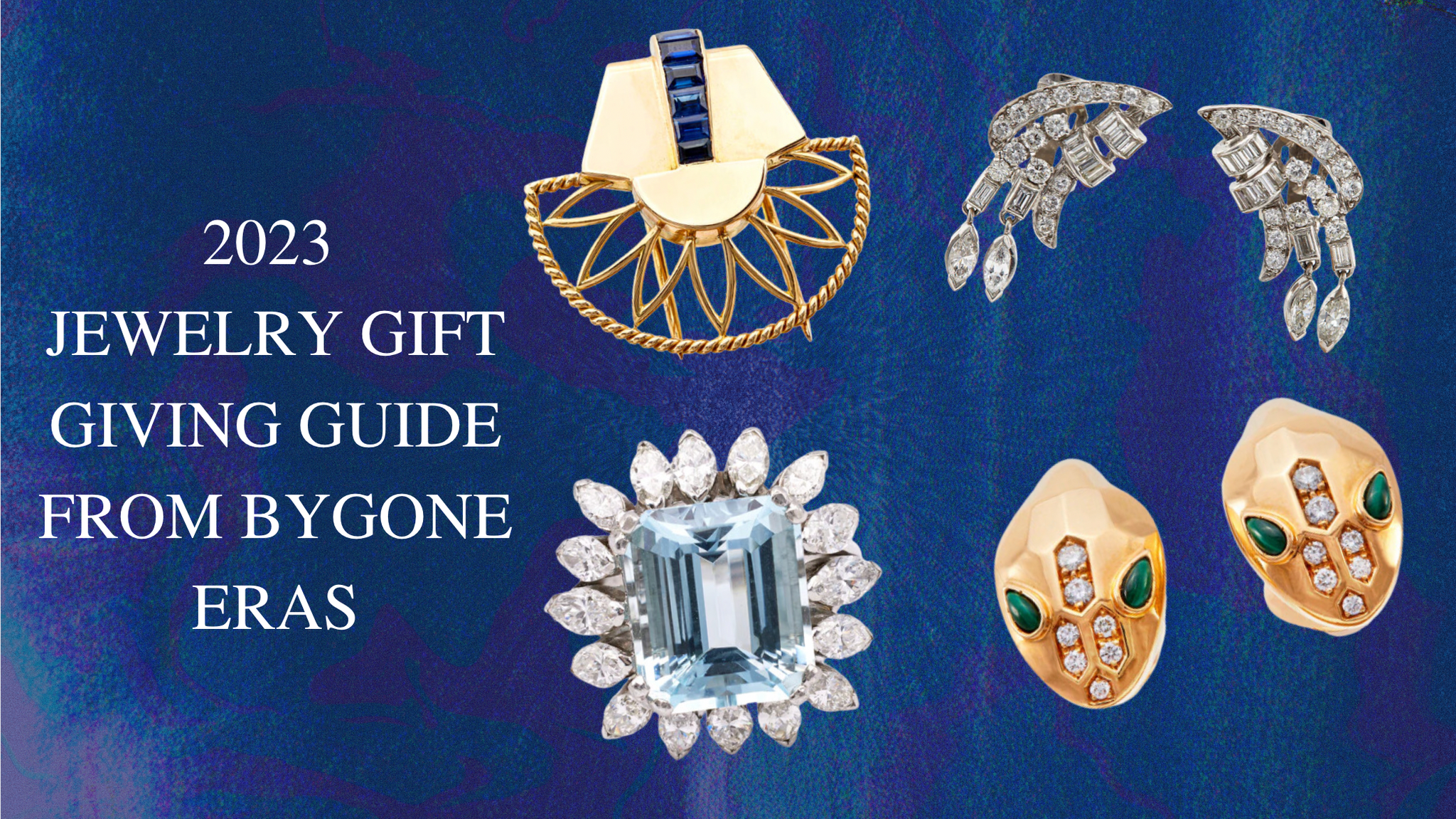 Jewelry Gift Giving Guide From Bygone Eras