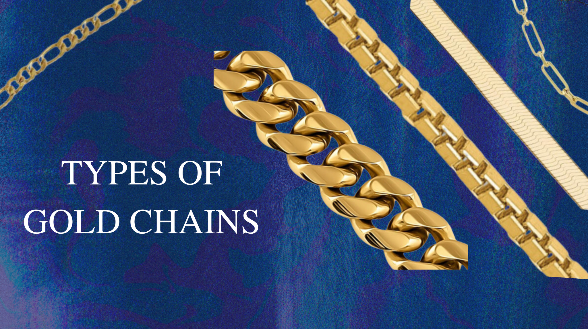 Types Of Gold Chain Links