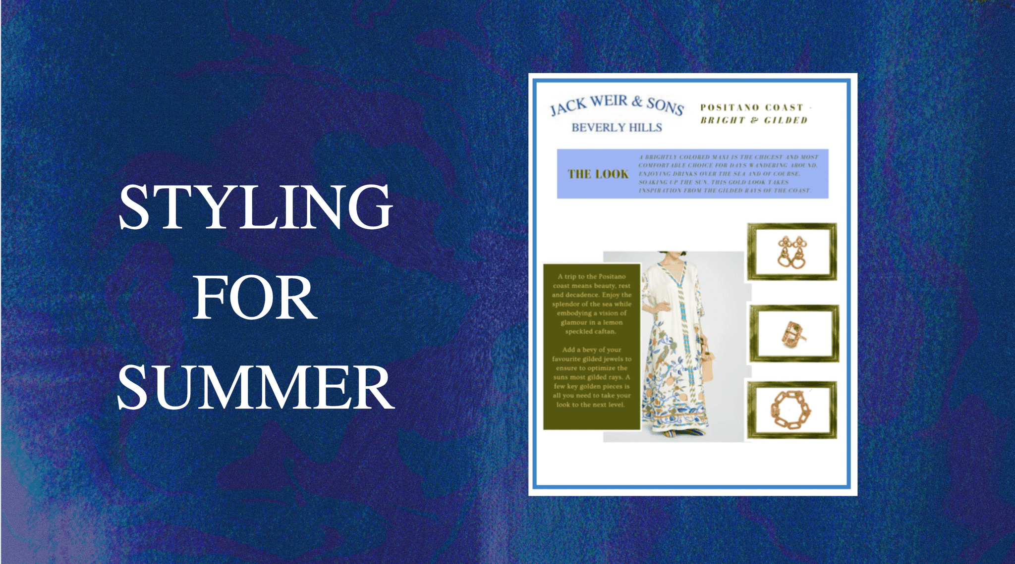 Styling for Summer - Jack Weir & Sons